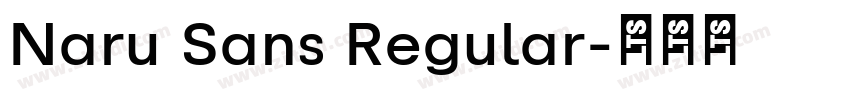 Naru Sans Regular字体转换 Naru Sans Regular字体转换